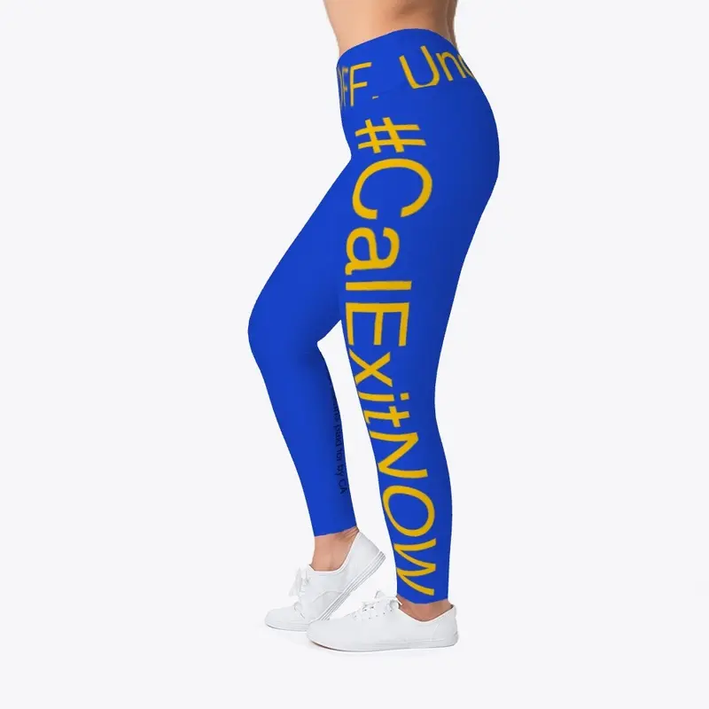 #CalExitNOW Leggings